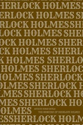 The Memoirs of Sherlock Holmes by Larvae Editions