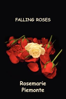 Falling Roses by Piemonte, Rosemarie