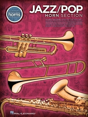 Jazz/Pop Horn Section: Transcribed Horns by Hal Leonard Corp