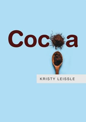 Cocoa by Leissle, Kristy