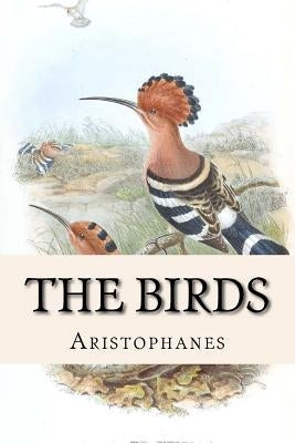 The Birds by Aristophanes