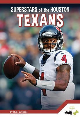 Superstars of the Houston Texans by Morey, Allan