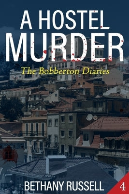 A Hostel Murder by Russell, Bethany