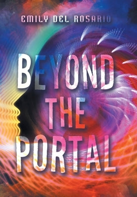 Beyond the Portal by Del Rosario, Emily