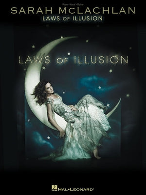 Sarah McLachlan - Laws of Illusion by McLachlan, Sarah