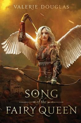 Song of the Fairy Queen by Douglas, Valerie
