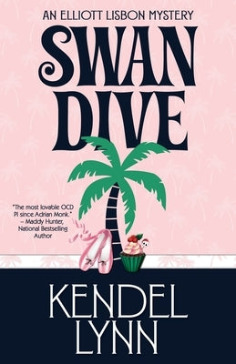 Swan Dive by Lynn, Kendel