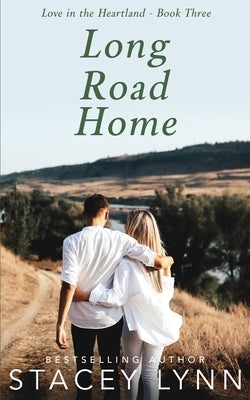 Long Road Home by Lynn, Stacey