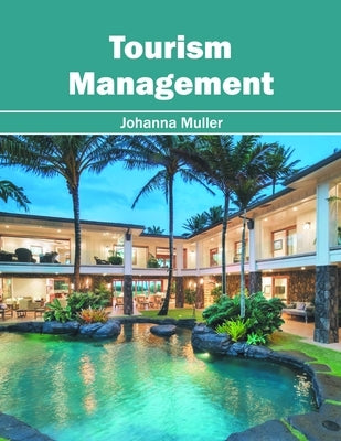 Tourism Management by Muller, Johanna