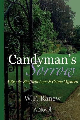 Candyman's Sorrow by Ranew, W. F.