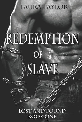 Redemption of a Slave by Taylor, Laura