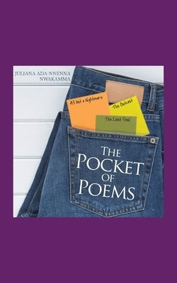 The Pocket of Poems by Nwakamma, Juliana Ada-Nnenna