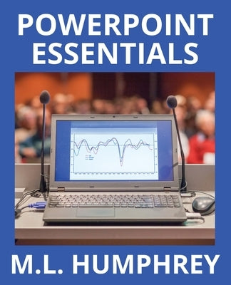 PowerPoint Essentials by Humphrey, M. L.