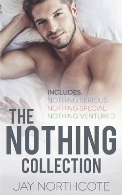 The Nothing Collection by Northcote, Jay