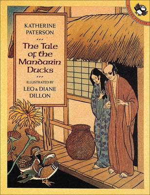 The Tale of the Mandarin Ducks by Paterson, Katherine