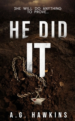 He Did It by Hawkins, A. G.