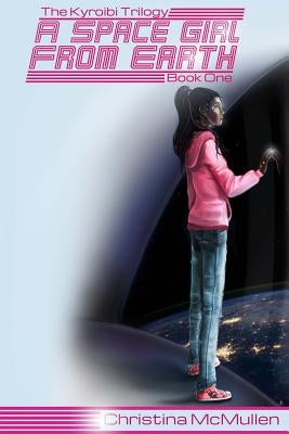 A Space Girl from Earth by Sheldrake, Missy