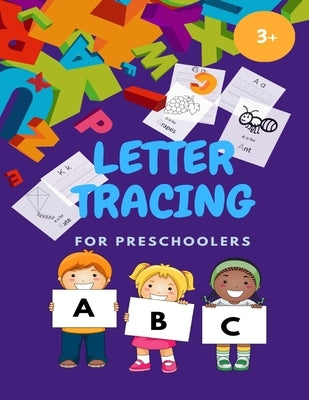 LETTER TRACING FOR PRESCHOOLERS/Letter Tracing Practice: Scholastic Early Learners ABC Letter Tracing for Preschoolers, A perfect Book to Practice Wri by Paper, Magic