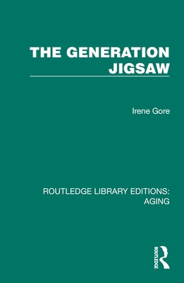 The Generation Jigsaw by Gore, Irene