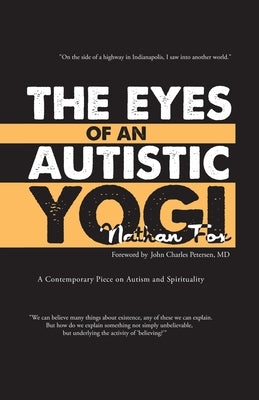 The Eyes of an Autistic Yogi by Fox, Nathan