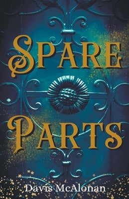 Spare Parts by McAlonan, Davis