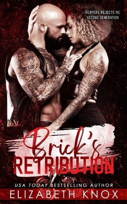Brick's Retribution by Tan, Clarise