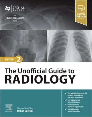 The Unofficial Guide to Radiology by Qureshi, Zeshan