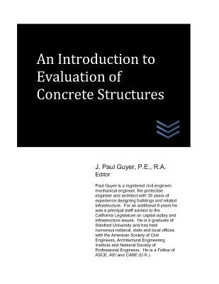 An Introduction to Evaluation of Concrete Structures by Guyer, J. Paul