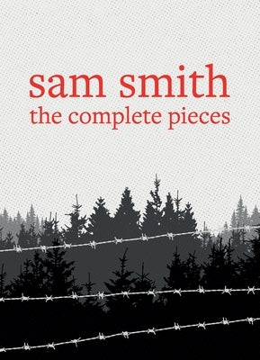 The Complete Pieces by Smith, Sam