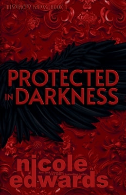 Protected in Darkness by Edwards, Nicole