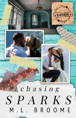 Chasing Sparks by Broome, M. L.