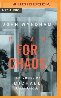 Plan for Chaos by Wyndham, John