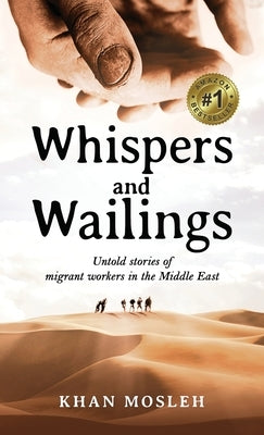 Whispers and Wailings by Mosleh, Khan