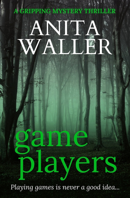 Game Players: A Gripping Mystery Thriller by Waller, Anita