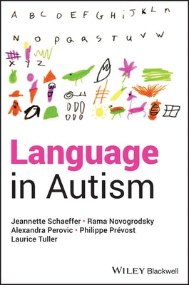 Language in Autism by Schaeffer, Jeannette