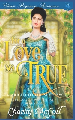 For A Love So True by McColl, Charity