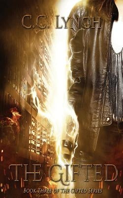 The Gifted by Lynch, C. C.
