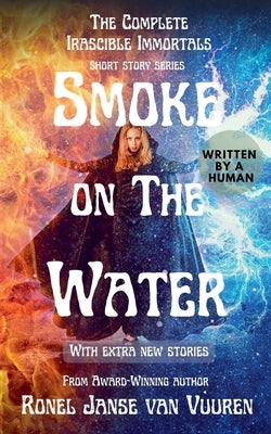 Smoke on the Water by Van Vuuren, Ronel Janse