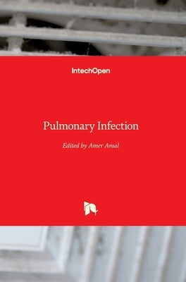 Pulmonary Infection by Amal, Amer