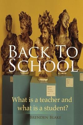 Back To School by Blake, Brenden