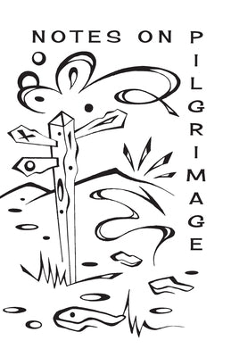 Notes On Pilgrimage by Bryan, Andrew