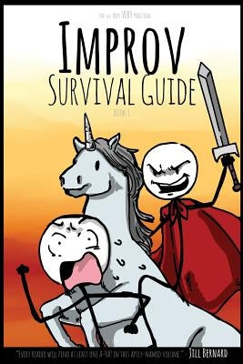 The Very Very VERY Practical Improv Survival Guide by Geurin, Philip
