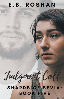 Judgment Call by Roshan, E. B.