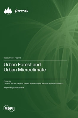 Urban Forest and Urban Microclimate by Rötzer, Thomas