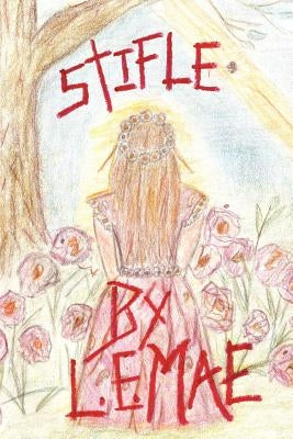 Stifle by Mae, L. E.