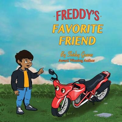 Freddy's Favorite Friend by Graves, Shirley