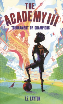 Academy III: Tournament of Champions by Layton, T. Z.