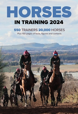 Horses in Training 2024 by Dench, Graham