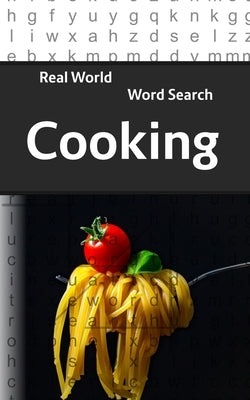 Real World Word Search: Cooking by Kundell, Arthur