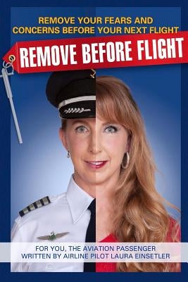 Remove Before Flight by Einsetler, Laura